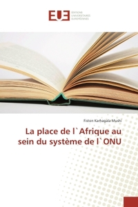 La place de l'Afrique au sein du systeme de l'ONU