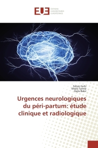 Urgences neurologiques du peri-partum: etude clinique et radiologique