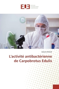 L'activite antibacterienne de Carpobrotus Edulis