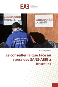Le conseiller laïque face au stress des SANS-ABRI a Bruxelles