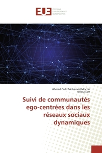 Suivi de communautés ego-centrées dans les réseaux sociaux dynamiques