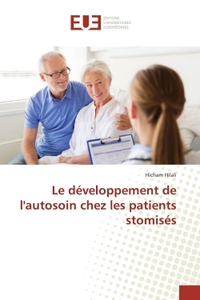 Le développement de l'autosoin chez les patients stomisés