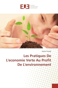 Les Pratiques De L'economie Verte Au Profit De L'environnement