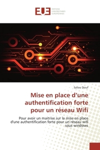 Mise en place d'une authentification forte pour un réseau Wifi