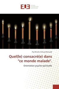 Quel(le) consacré(e) dans "ce monde malade".