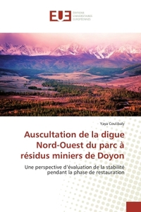 Auscultation de la digue Nord-Ouest du parc à résidus miniers de Doyon