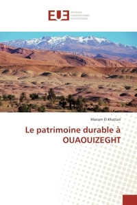 Le patrimoine durable a OUAOUIZEGHT