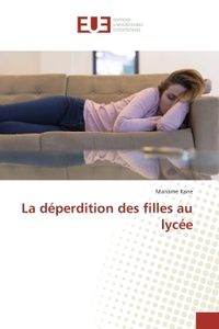 La déperdition des filles au lycée