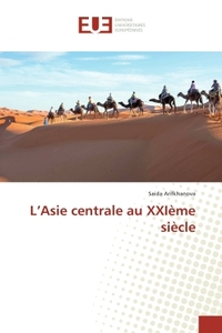 L'Asie centrale au XXIème siècle