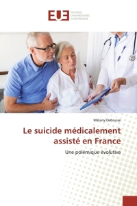 Le suicide médicalement assisté en France