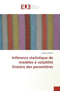 Inférence statistique de modèles à volatilité linéaire des paramètres