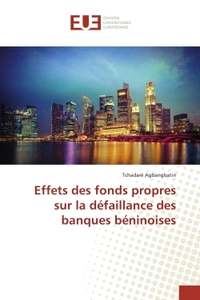 Effets des fonds propres sur la défaillance des banques béninoises