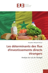 Les determinants des flux d'investissements directs etrangers