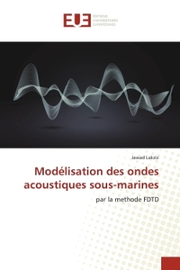MODELISATION DES ONDES ACOUSTIQUES SOUS-MARINES - PAR LA METHODE FDTD