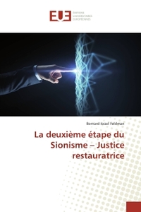 La deuxième étape du Sionisme - Justice restauratrice