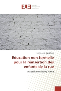 Education non formelle pour la reinsertion des enfants de la rue