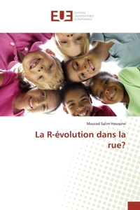 La R-evolution dans la rue?