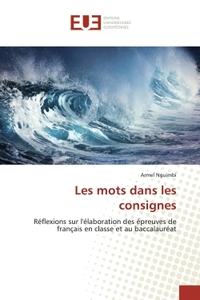 Les mots dans les consignes