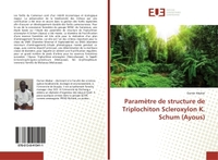 Parametre de structure de Triplochiton Scleroxylon K. Schum (Ayous)