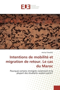Intentions de mobilité et migration de retour. Le cas du Maroc
