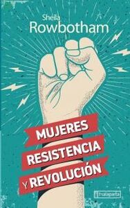 MUJERES, RESISTENCIA Y REVOLUCION