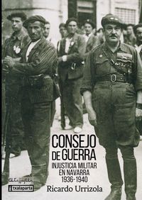 CONSEJO DE GUERRA - INJUSTICIA MILITAR EN NAVARRA 1936-1940