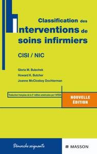 CLASSIFICATION DES INTERVENTIONS DE SOINS INFIRMIERS - CISI / NIC