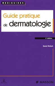 Guide pratique de dermatologie