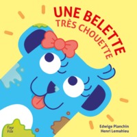 UNE BELETTE TRÈS CHOUETTE