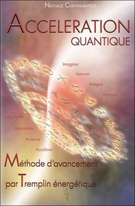 ACCELERATION QUANTIQUE - METHODE D'AVANCEMENT PAR TREMPLIN ENERGETIQUE