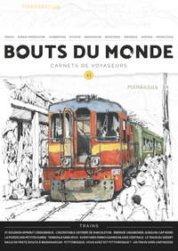 Bouts du monde 61 : voyages en train