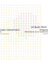 Improviser librement, Abécédaire d'une expérience