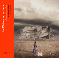 LE PHENOMENE GAZA - EDITION BILINGUE - ILLUSTRATIONS, COULEUR