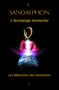 Sandalphon - L'Archange Immortel - T1