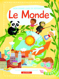 Le monde Mon grand livre de réponses 