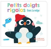 DANS LA NEIGE - PETITS DOIGTS RIGOLOS