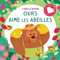 OURS AIME LES ABEILLES