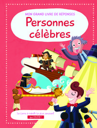 Personnes célèbres Mon grand livre de réponses 