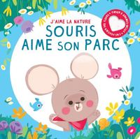 SOURIS AIME SON PARC