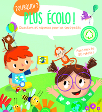 Plus écolo ! Pourquoi ? 