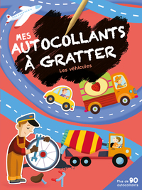 LES VEHICULES. MES AUTOCOLLANTS A GRATTER