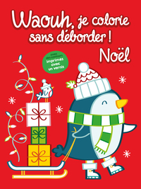 Waouh, je colorie sans déborder ! Manchot noel