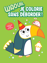 Waouh, je colorie sans déborder ! - Toucan