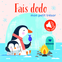 MON PETIT TRESOR - FAIS DODO.LIVRE SONORE