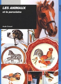 Animaux et la porcelaine