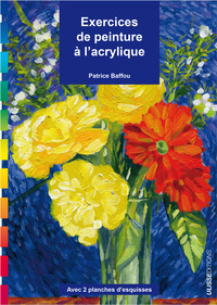 EXERCICES DE PEINTURE A L'ACRYLIQUE