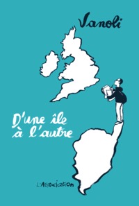 D'UNE ILE A L'AUTRE