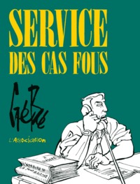 SERVICE DES CAS FOUS