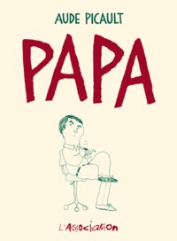 Papa - Nouvelle Edition