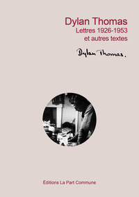 Lettres 1926-1953 et autres textes